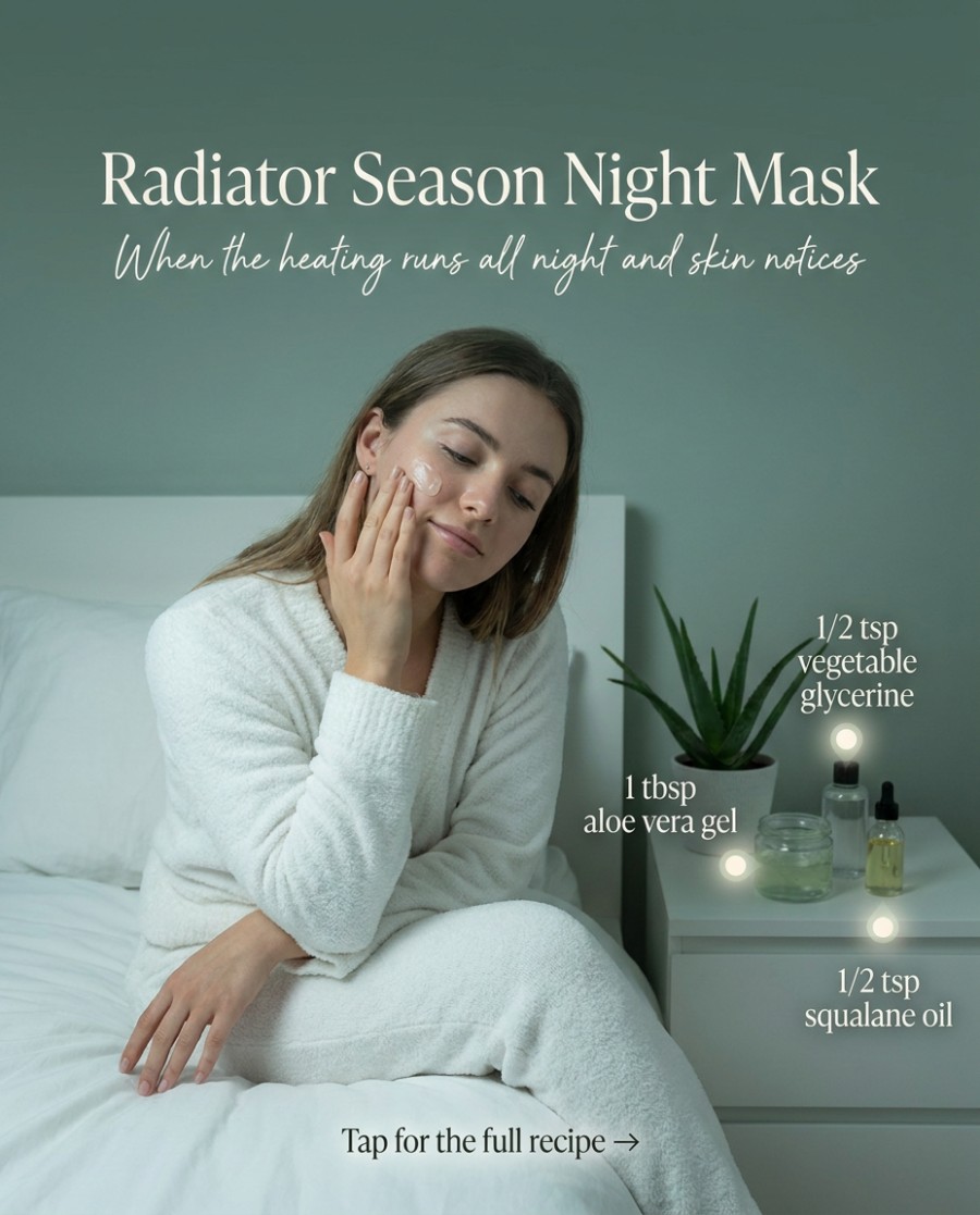 Radiator Season Night Mask — homemade face mask ingredients styled for the recipe