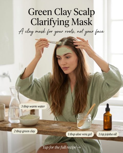 Green Clay Scalp Clarifying Mask — homemade hair care ingredients styled for the recipe